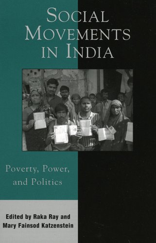 Social Movements In India: Poverty, Power, And Politics