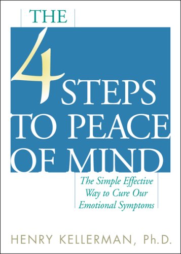 The 4 Steps To Peace Of Mind