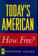 Today'S American: How Free?