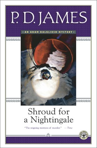 Shroud for a Nightingale by P. D. James, ISBN 9780743219600