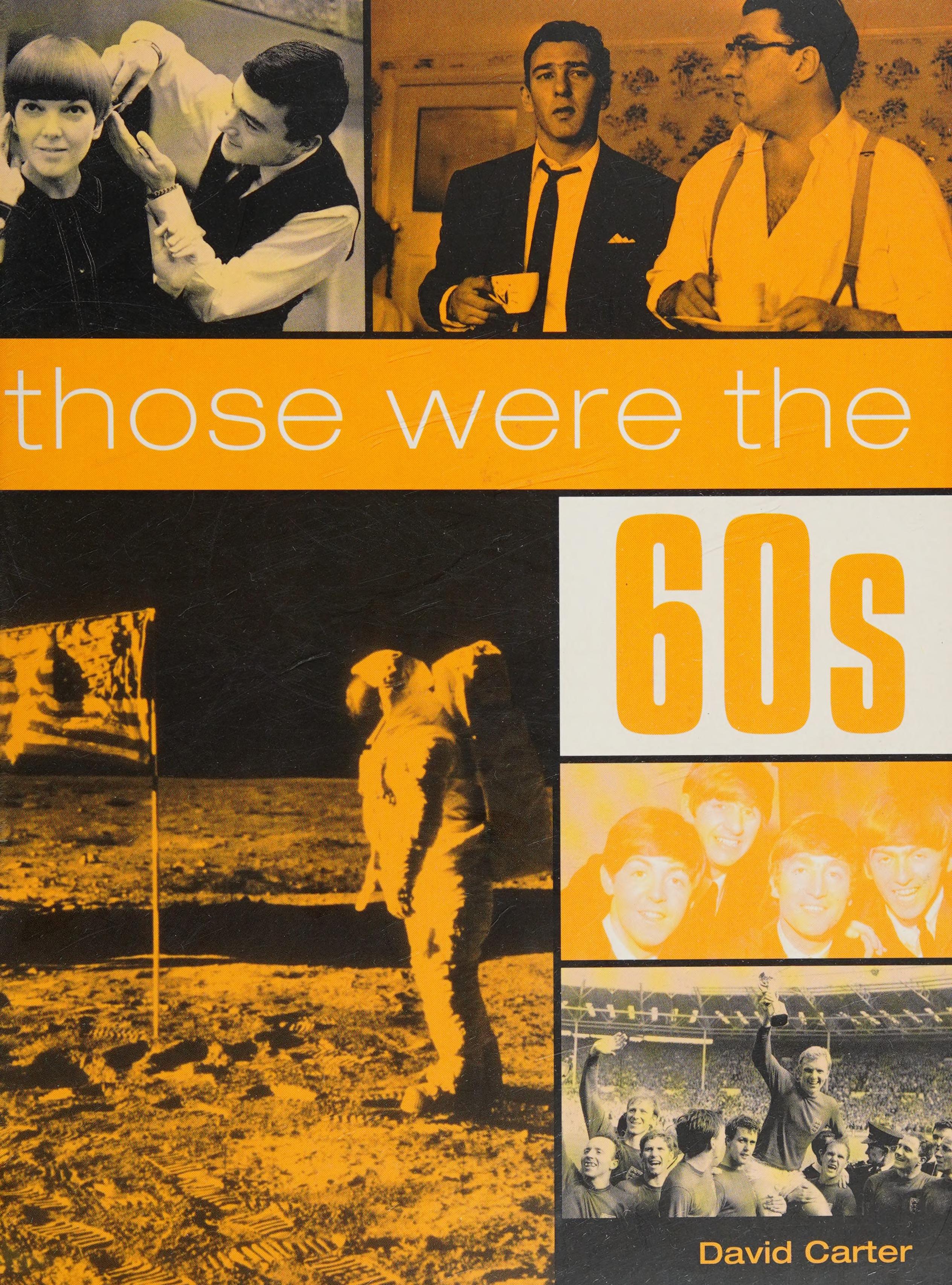 Those Were the 60s
