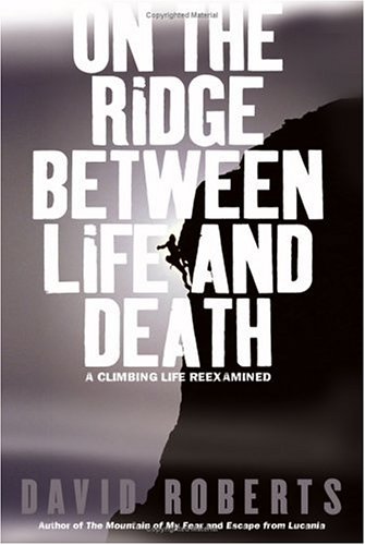 On the Ridge Between Life and Death