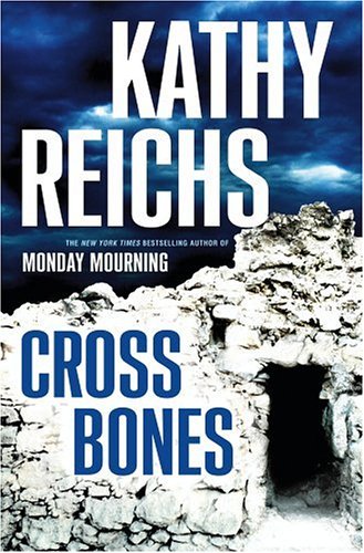Cross Bones by Kathy Reichs, ISBN 9780743273992