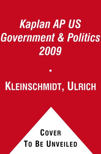 Kaplan AP US Government and Politics 2009