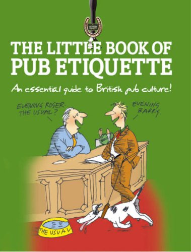 Little Book Of Pub Etiquette