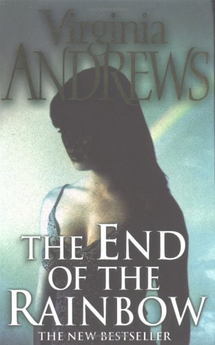 The End of the Rainbow by Virginia Andrews, ISBN 9780743409162