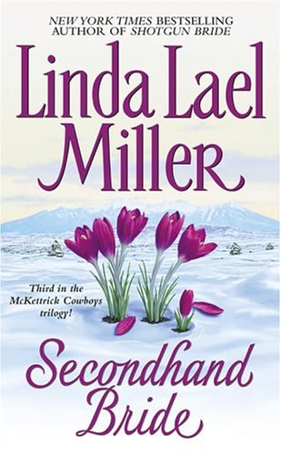 Secondhand Bride by Linda Lael Miller, ISBN 9780743422758