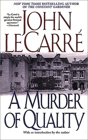 A Murder of Quality by John Le Carré, ISBN 9780743431682
