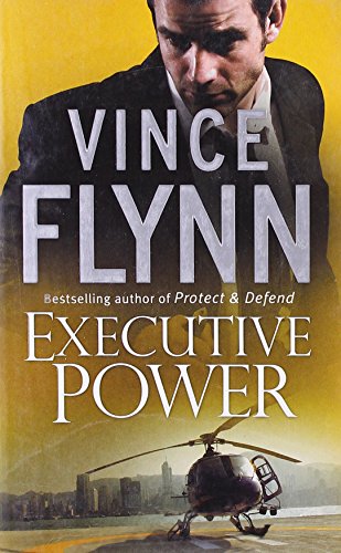 Executive Power by Vince Flynn, ISBN 9780743450652
