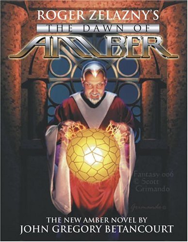 Roger Zelazny s The Dawn of Amber