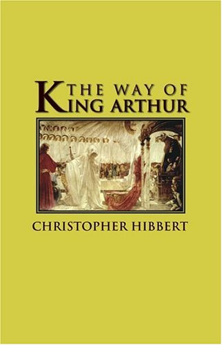 The Way of King Arthur