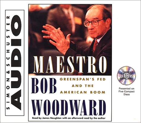 Maestro: Greenspans Fed And The American Boom