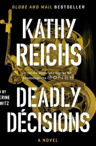 Deadly Decisions by Kathy Reichs and Katherine Borowitz, ISBN 9780743520119