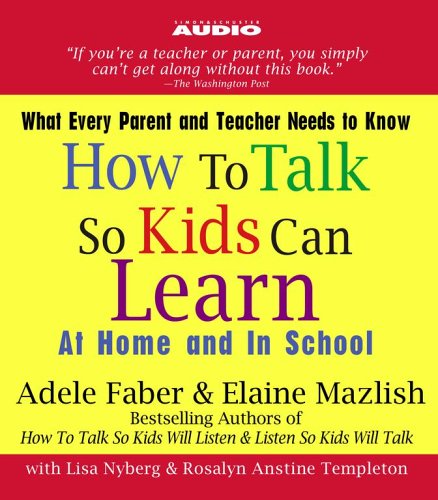 How to Talk so Kids Can Learn