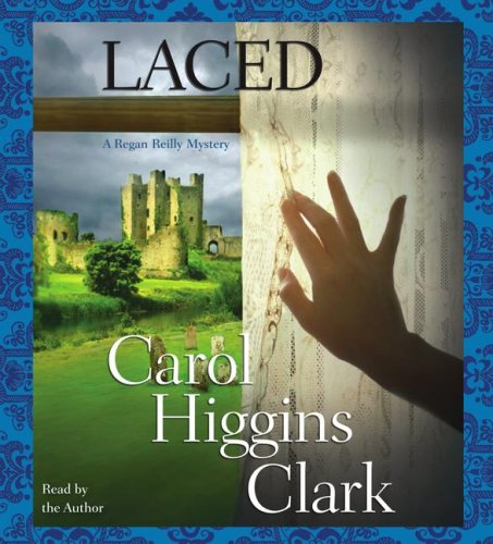 Laced by Carol Higgins Clark, ISBN 9780743564083