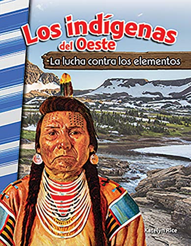 Historia de Los indigenas del Oeste