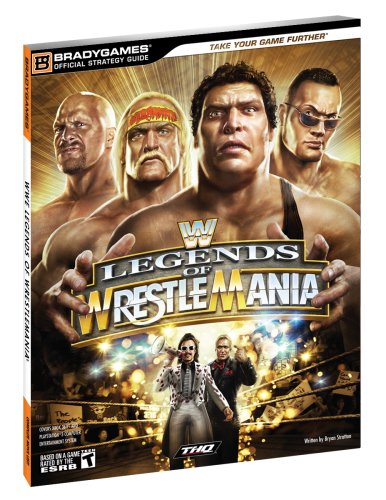 WWE Legends of WrestleMania Official Strategy Guide