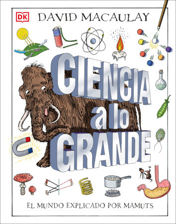 Ciencia A Lo Grande (Mammoth Science)