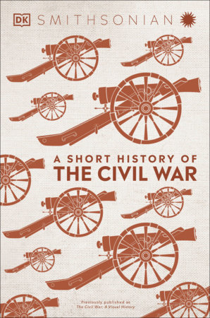 A Short History Of The Civil War