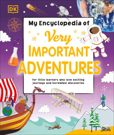 My Encyclopedia Of Very Important Adventures