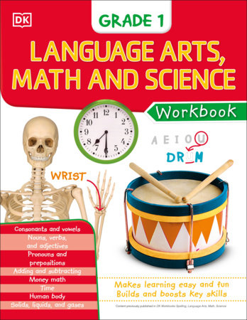 DK Workbooks: Language Arts Math And Science Grade 1