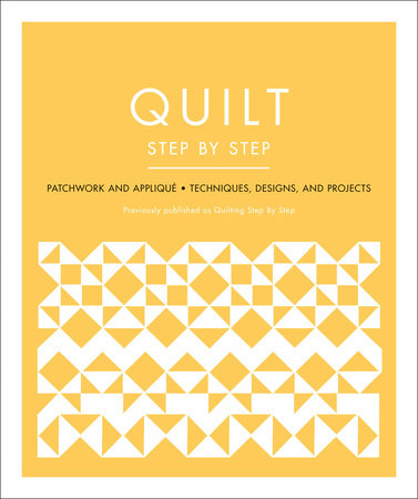 Quilt Step By Step