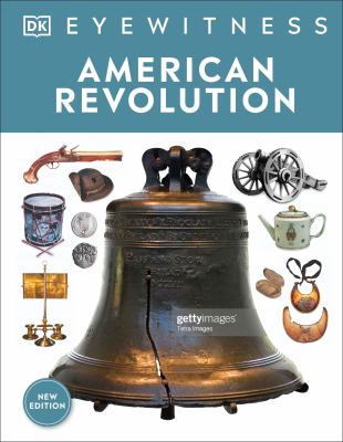 Eyewitness American Revolution
