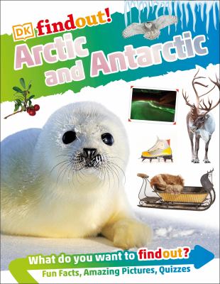 DKFindout! Arctic and Antarctic