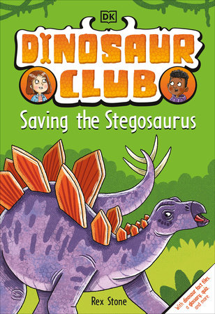 Dinosaur Club: Saving The Stegosaurus