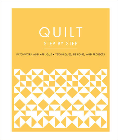Quilt Step By Step