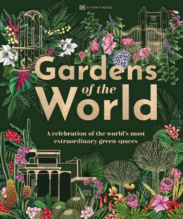 Gardens Of The World