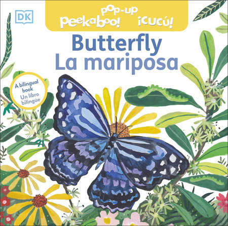 Bilingual Pop-up Peekaboo! Butterfly - la Mariposa