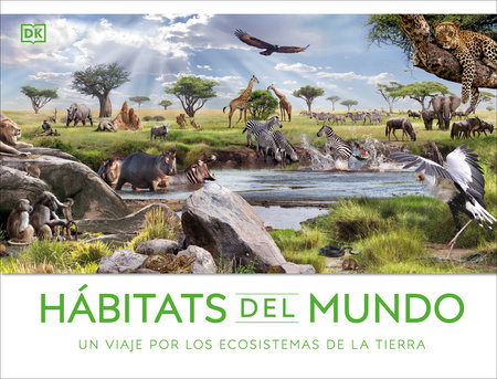 Hábitats Del Mundo (Habitats Of The World)