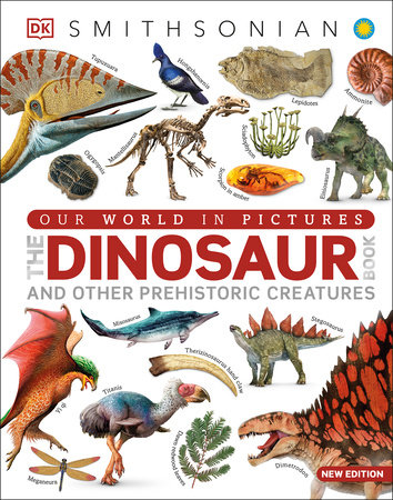 Our World In Pictures The Dinosaur Book