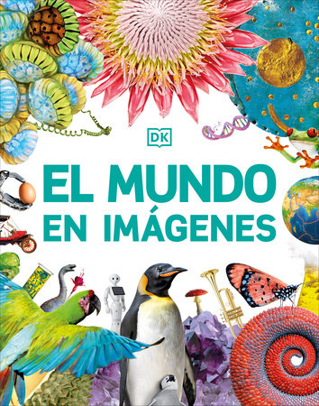El Mundo En Imágenes (Our World In Pictures)