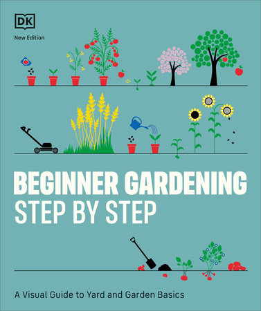 Beginner Gardening Step By Step