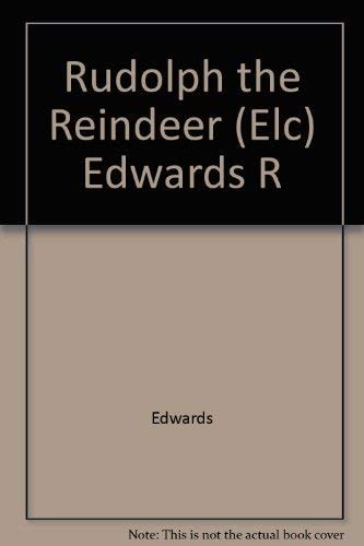 Rudolph the Reindeer (Elc) Edwards R