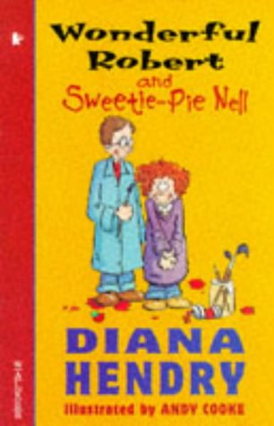 Wonderful Robert and Sweetie-Pie Nell (Storybooks)