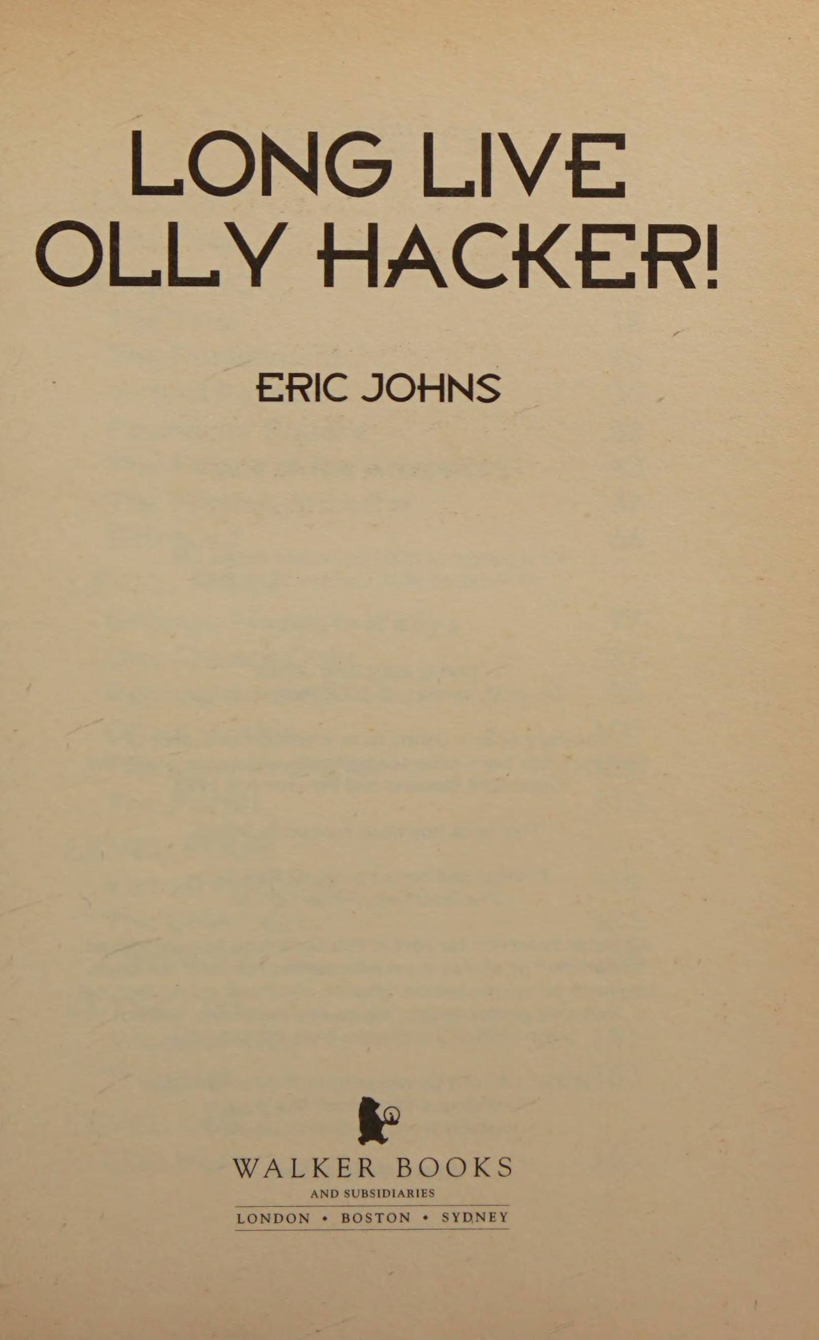 Long Live Olly Hacker