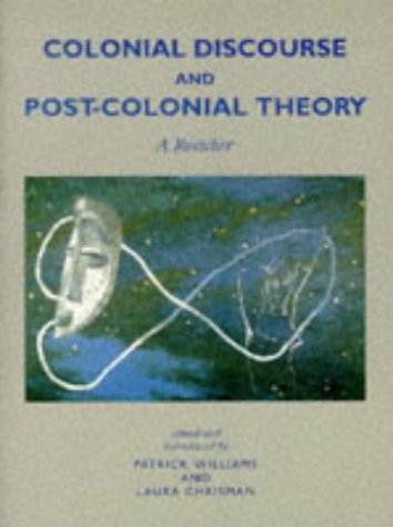 Colonial Discourse And Post-Colonial Theory
