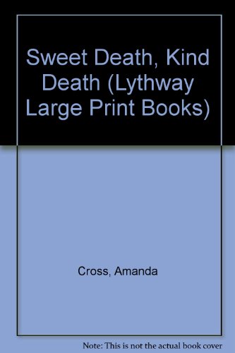 Sweet Death, Kind Death