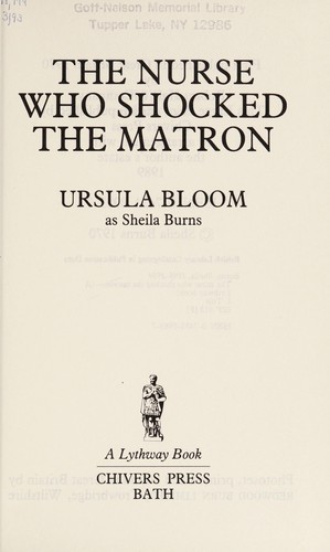 The Nurse Who Shocked the Matron