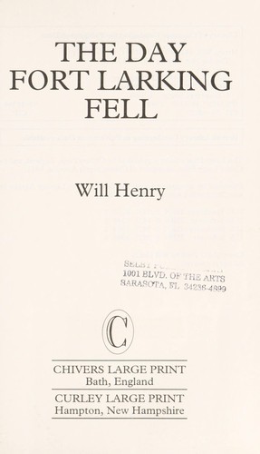 The Day Fort Larking Fell
