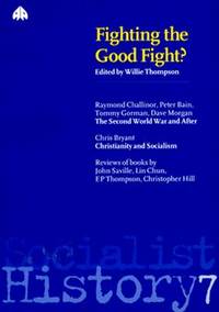 Fighting the Good Fight?