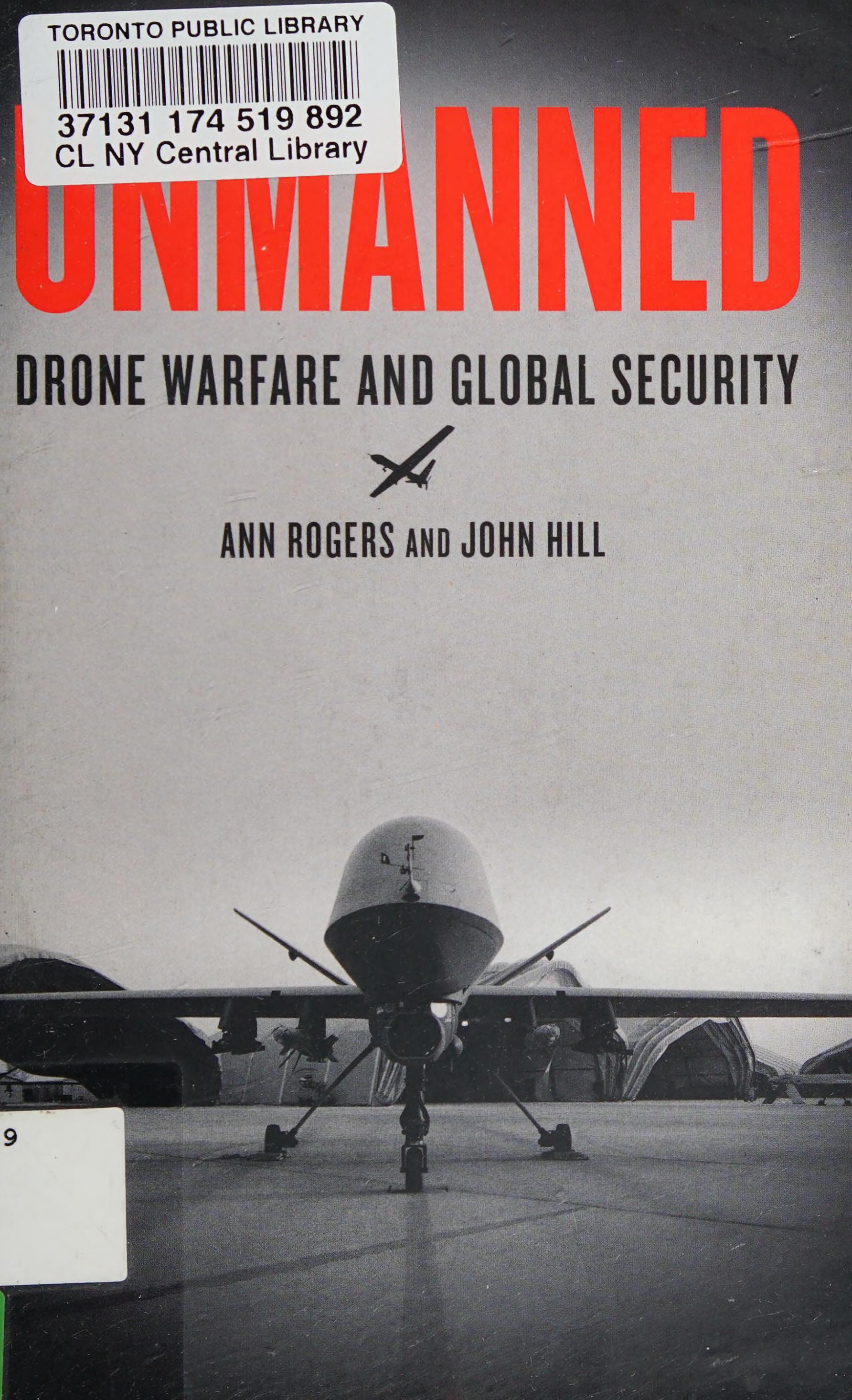 Unmanned: Drone Warfare And Global Security