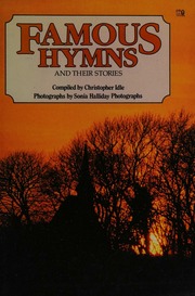 Famous Hymns And Their Stories