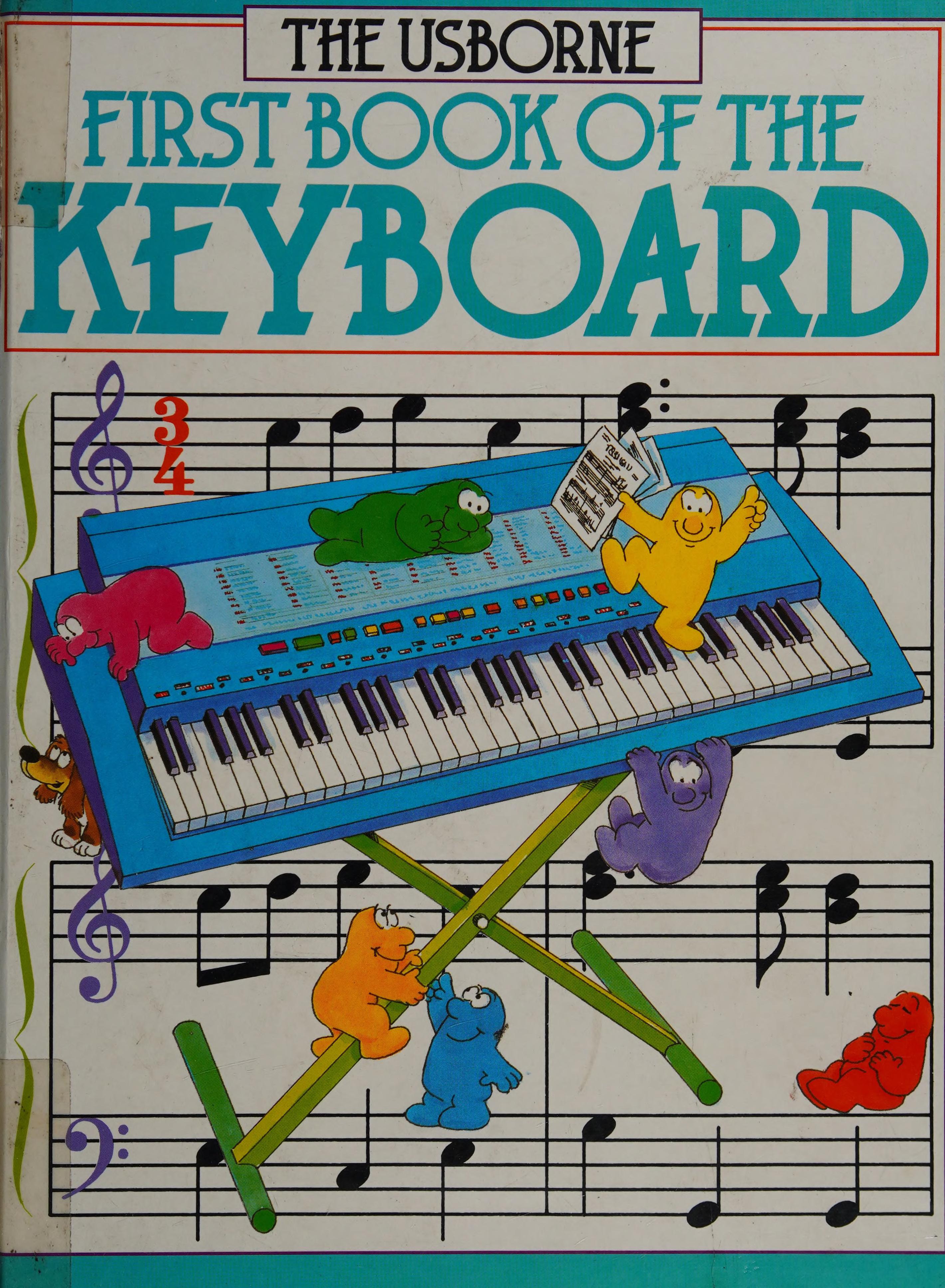 The Usborne First Book of the Keyboard