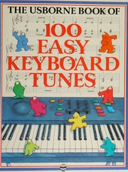 100 Easy Keyboard Tunes Combined Volume