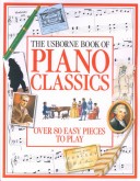 The Usborne Book of Piano Classics