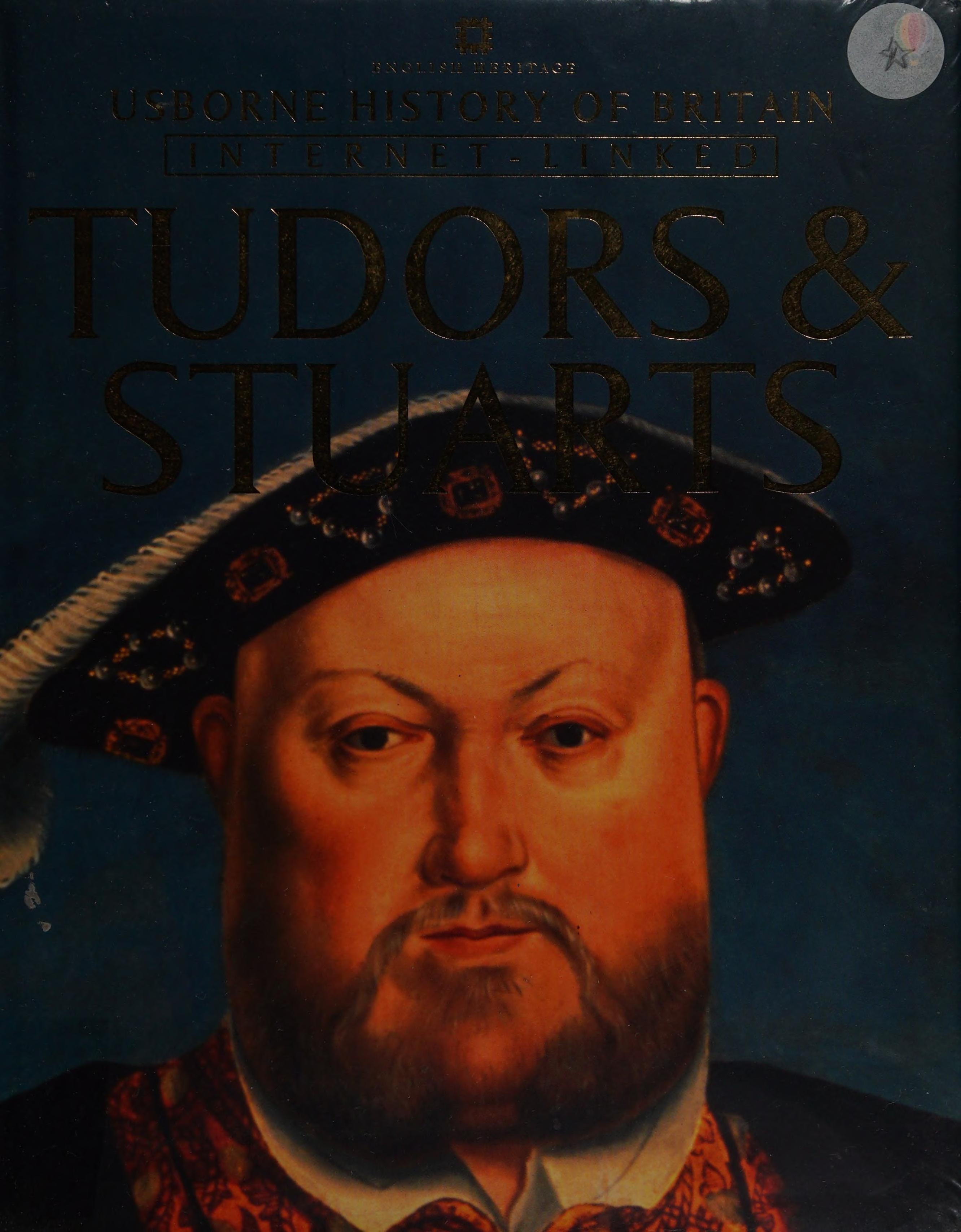 Usborne History of Britain: Internet Linked Tudors and Stuarts (Discovery Britain)